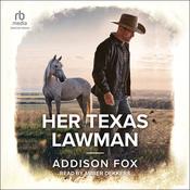 Her Texas Lawman by  Addison Fox audiobook