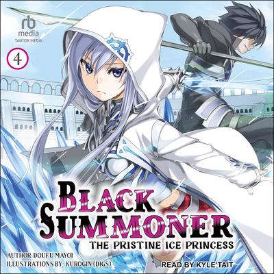 Black Summoner: Volume 4 by Doufu Mayoi audiobook