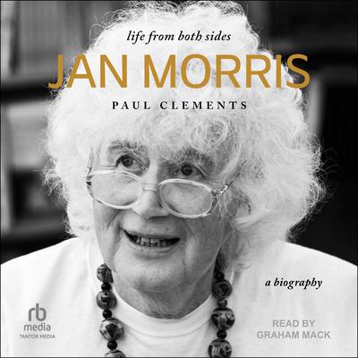 Jan Morris by Paul Clements audiobook