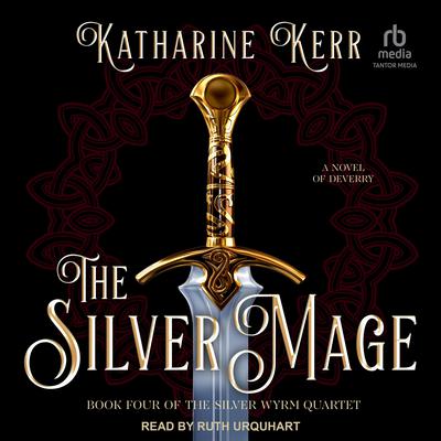The Silver Mage by Katharine Kerr audiobook