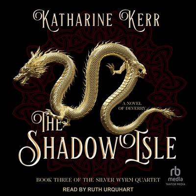 The Shadow Isle by Katharine Kerr audiobook