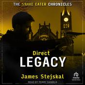Direct Legacy by  James Stejskal audiobook