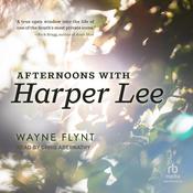 Afternoons with Harper Lee by  Wayne Flynt audiobook