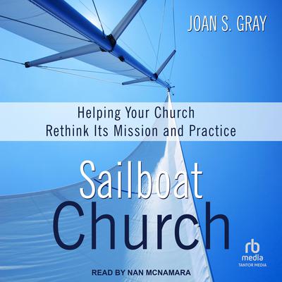 Sailboat Church by Joan S. Gray audiobook