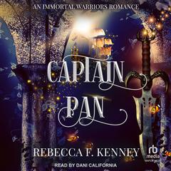 Captain Pan by Rebecca F. Kenney audiobook