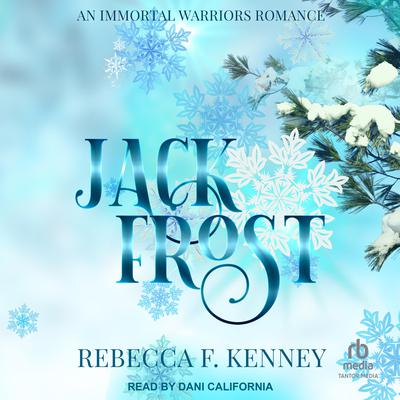 Jack Frost by Rebecca F. Kenney audiobook