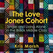 The Love Jones Cohort by  Kris Marsh audiobook