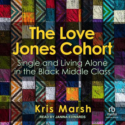 The Love Jones Cohort by Kris Marsh audiobook