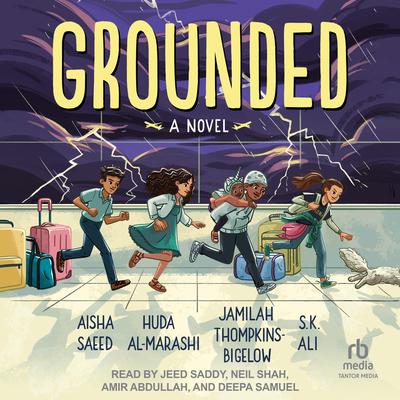 Grounded by Aisha Saeed audiobook