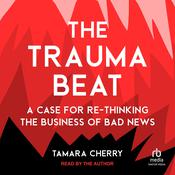 The Trauma Beat by  Tamara Cherry audiobook
