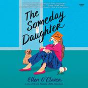 The Someday Daughter by  Ellen O'Clover audiobook