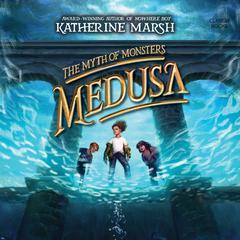 Medusa by Katherine Marsh audiobook