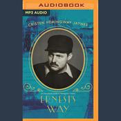 Ernest's Way by  Cristen Hemingway Jaynes audiobook