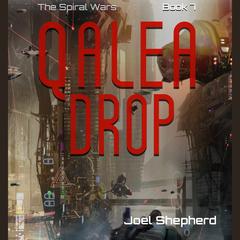 Qalea Drop by Joel Shepherd audiobook