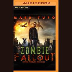 Sifting Through the Ashes by Mark Tufo audiobook