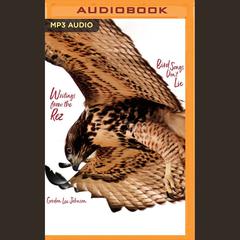 Bird Songs Don't Lie by Gordon Lee Johnson audiobook