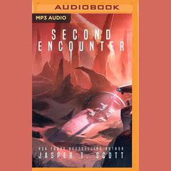 Second Encounter by Jasper T. Scott audiobook