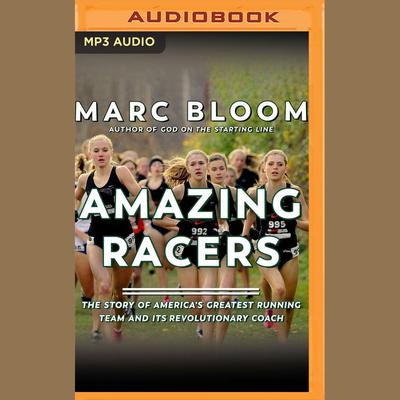 Amazing Racers by Marc Bloom audiobook