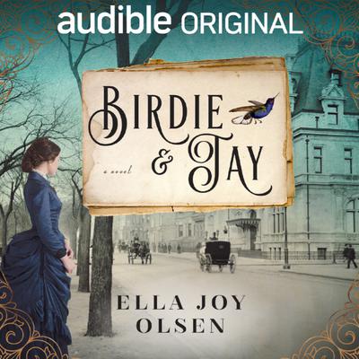 Birdie and Jay by Ella Joy Olsen audiobook