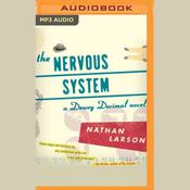 The Nervous System by  Nathan Larson audiobook