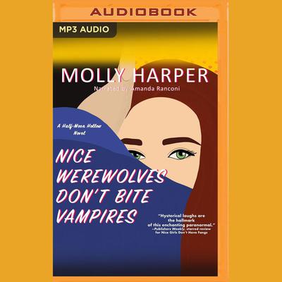 Nice Werewolves Don't Bite Vampires by Molly Harper audiobook