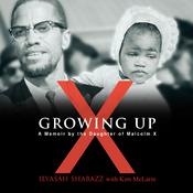 Growing Up X by  Ilyasah Shabazz audiobook
