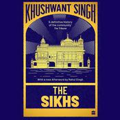 The Sikhs by  Khushwant Singh audiobook