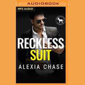 Reckless Suit by  Alexia Chase audiobook