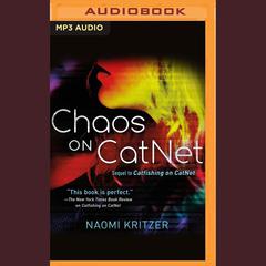 Chaos on CatNet by Naomi Kritzer audiobook