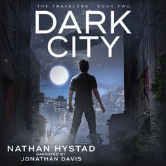 Dark City by Nathan Hystad audiobook