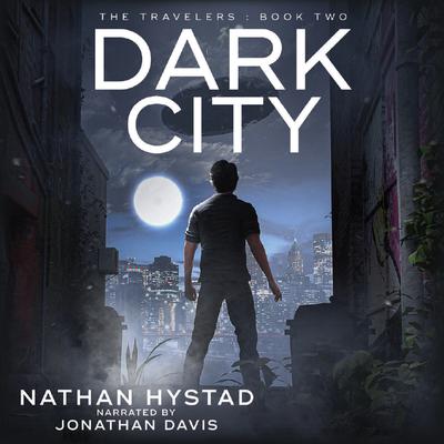 Dark City by Nathan Hystad audiobook