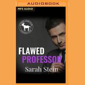 Flawed Professor by  Sarah Stein audiobook