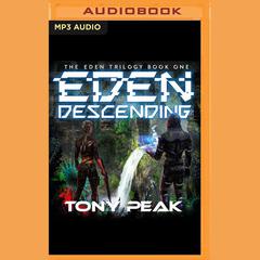 Eden Descending by Tony Peak audiobook