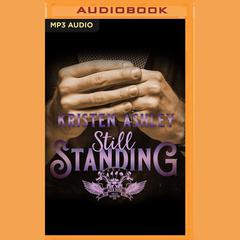 Still Standing by Kristen Ashley audiobook