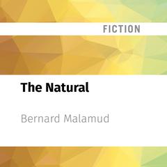 The Natural by Bernard Malamud audiobook