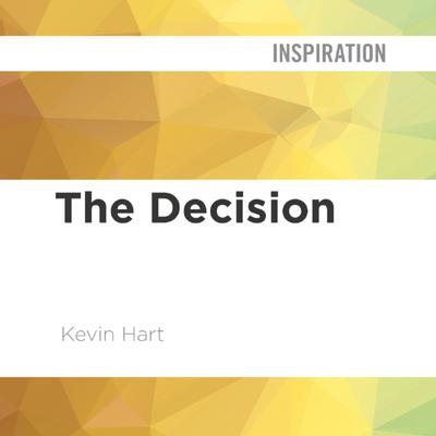 The Decision by Kevin Hart audiobook
