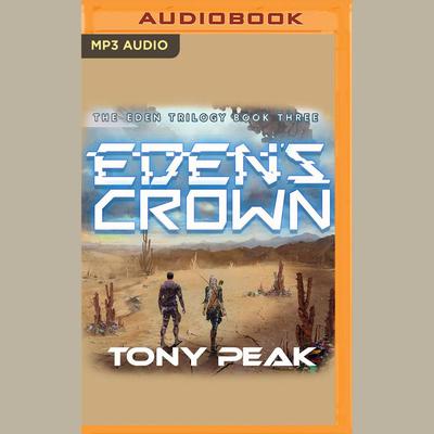 Eden's Crown by Tony Peak audiobook