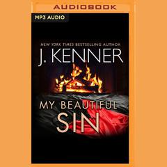 My Beautiful Sin by J. Kenner audiobook