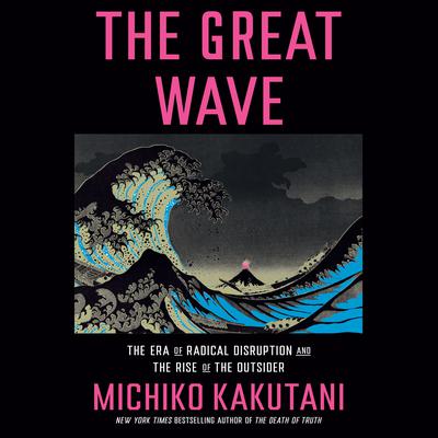 The Great Wave by Michiko Kakutani audiobook