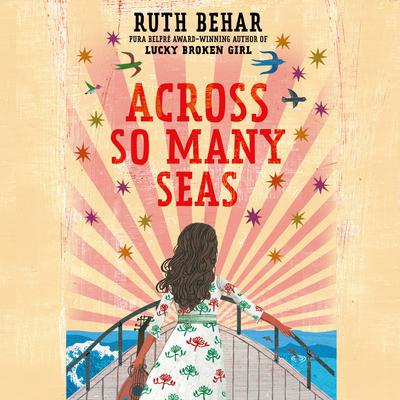 Across So Many Seas by Ruth Behar audiobook