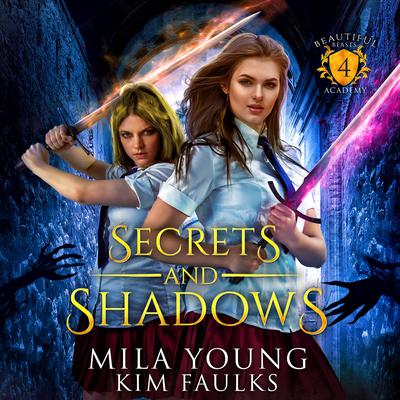 Secrets and Shadows by Mila Young audiobook