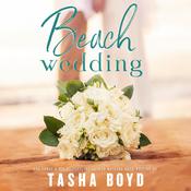 Beach Wedding by  Natasha Boyd audiobook