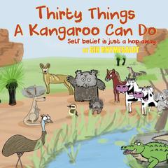 Thirty Things a Kangaroo Can Do by Rhymesalot  audiobook