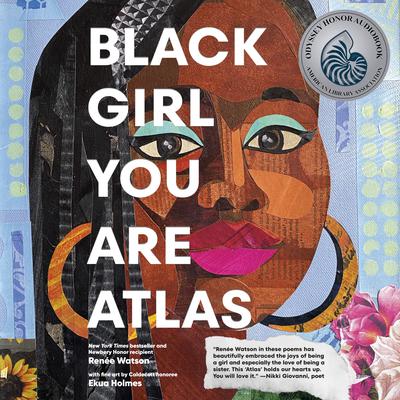 Black Girl You Are Atlas by Renée Watson audiobook