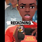 The Reckoning by  Wade Hudson audiobook