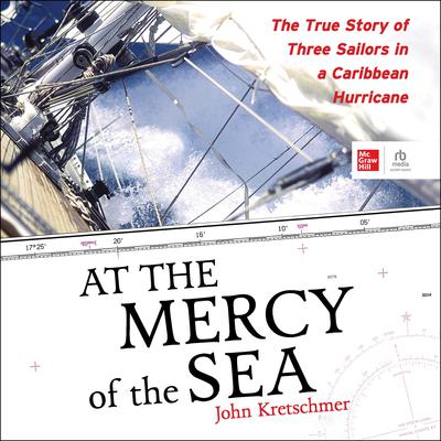 At the Mercy of the Sea by John Kretschmer audiobook