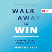 Walk Away to Win by  Megan Carle audiobook