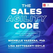 The Sales Agility Code by  Michelle Vazzana PhD audiobook