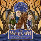 The Wolf’s Den by  Elizabeth R. Jensen audiobook