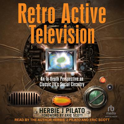 Retro Active Television by Herbie J Pilato audiobook